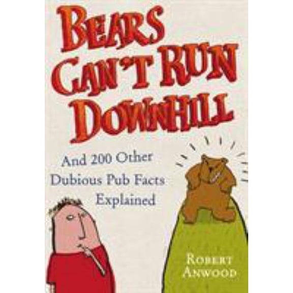 Pre-Owned Bears Can't Run Downhill (Hardcover) 0091912555 9780091912550