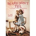 thumbnail image 1 of Bears Don't Tell: A Story for Grownups, (Paperback), 1 of 1