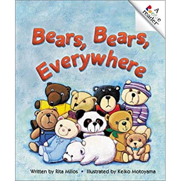 Pre-Owned Bears, Bears, Everywhere (Revised Edition) (A Rookie Reader) (Paperback) 0516278304 9780516278308