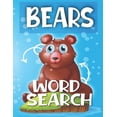 thumbnail image 1 of Bears Word Search : Sight Words Word Search Puzzles For Kids With High Frequency Words Activity Book For Pre-K Kindergarten 1st 2nd 3rd Grade And Nouns (Paperback), 1 of 1