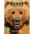 thumbnail image 1 of Pre-Owned Bears of the Last Frontier: The Adventure of a Lifetime Among Alaska's Black, Grizzly, and Polar Bears (Hardcover) 1584799315 9781584799313, 1 of 1