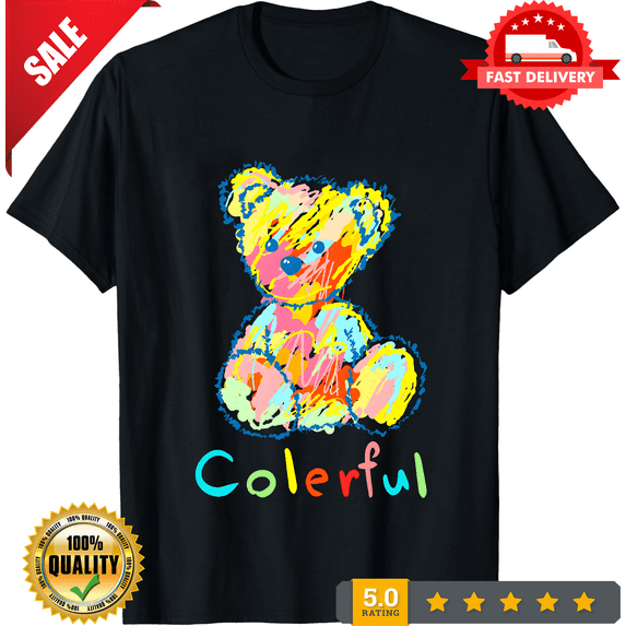 Bearstreet2-29 Funny Teddy Bear T-Shirt - 100% Huggable Cotton, Unisex Printed D Unisex S-5XL Hot Trending Shirt, Vintage Birthday Gift, NEW TRENDING ITEM-TH82659