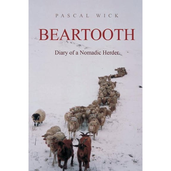 Beartooth - Diary of a Nomadic Herder (Paperback)