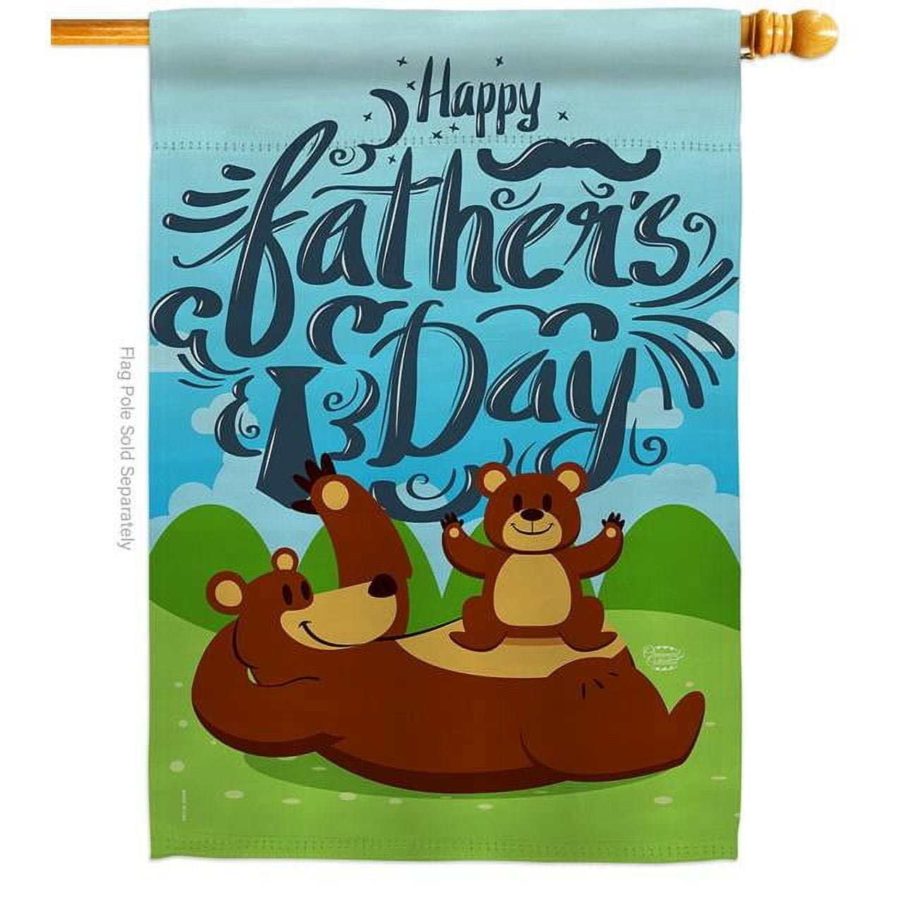 Beary Happy Fathers Day Family Father 28 x 40 in. Double-Sided Decorative Vertical House Flags for Decoration Banner Garden Yard Gift