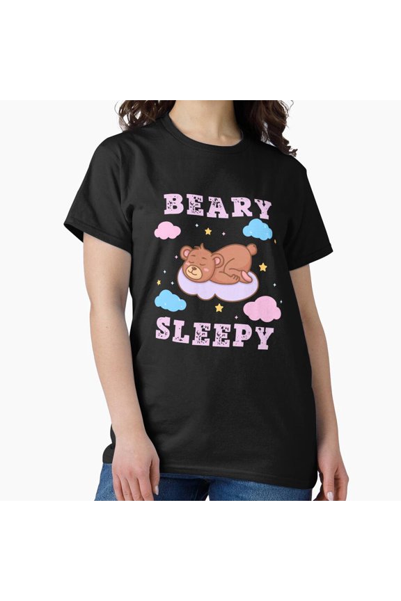 Beary Sleepy Funny Cute Bedtime Bear Resting Woodland Art Unisex T-Shirt, up to size 5XL