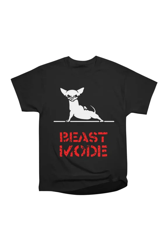 Beast Mode Chihuahua T-Shirt Tee Gift For Him Merch For Her Apparel For Friend