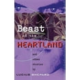 thumbnail image 1 of Beast of the Heartland: And Other Stories, (Paperback), 1 of 1