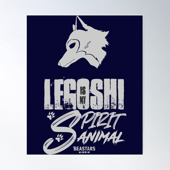 Beastars Legoshi Is My Spirit Animal Poster Wall Art Modern Wall Decor For Living Room Bedroom