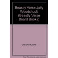 thumbnail image 1 of Pre-Owned Beastly Verse:Jolly Woodchuck (Beastly Verse Board Books) Hardcover, 1 of 1