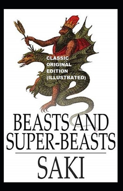 Beasts and Super-Beasts Illustrated (Paperback)