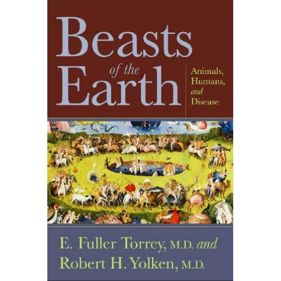 Pre-Owned Beasts of the Earth: Animals, Humans, and Disease (Hardcover) 0813535719 9780813535715