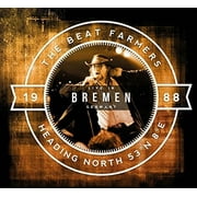Beat Farmers - Heading North 53 Na 8a E Live In Bremen - Music & Performance - CD