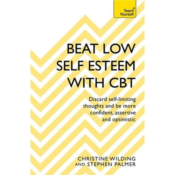 Pre-Owned Beat Low Self-Esteem with CBT (Paperback) 1473654300 9781473654303