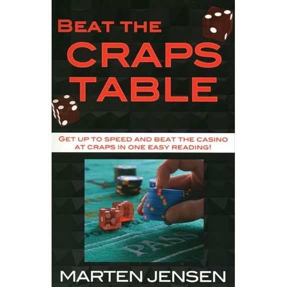 Beat The Craps Table! (Paperback)