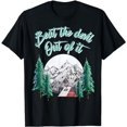Beat The Devil Out Of It Forest Landscape Painting Style TShirt