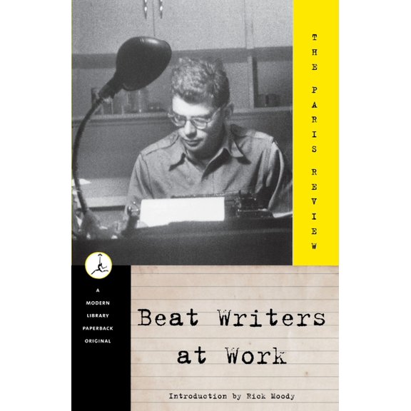 Modern Library (Paperback) Beat Writers at Work: The Paris Review, (Paperback)