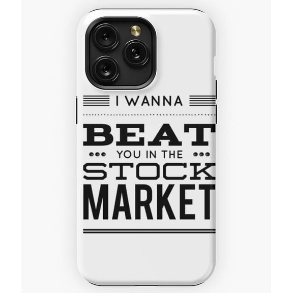 Beat You In The Stock Market M3100 Phone Case for iPhone 17 16 15 14 13 12 11 Pro Max