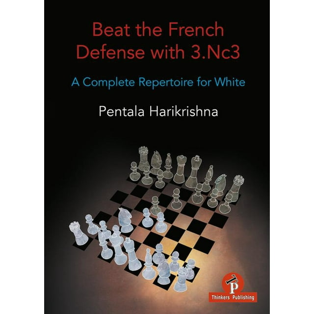 Beat the: Beat the French Defense with 3.Nc3: A Complete Repertoire for White (Paperback)