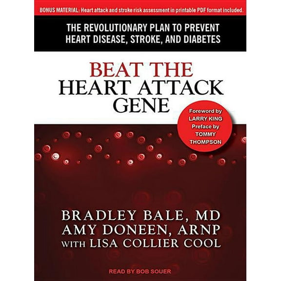 Beat the Heart Attack Gene: The Revolutionary Plan to Prevent Heart Disease, Stroke, and Diabetes (Audiobook)