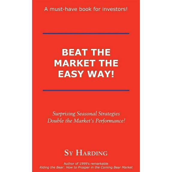 Beat the Market the Easy Way! (Hardcover)