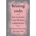 thumbnail image 1 of Beating Endo: How to Reclaim Your Life from Endometriosis, (Paperback), 1 of 1