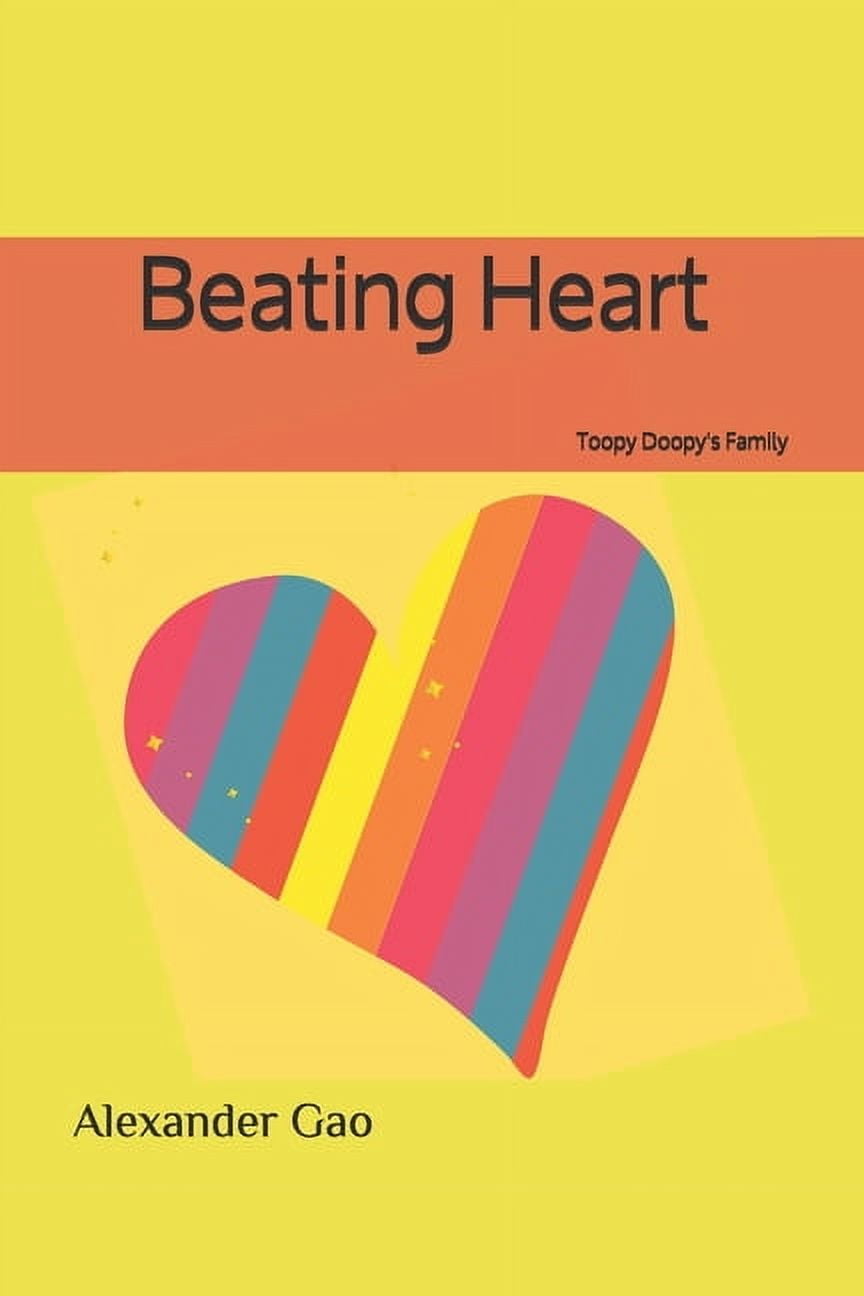 Beating Heart: Toopy Doopy's Family, (Paperback)