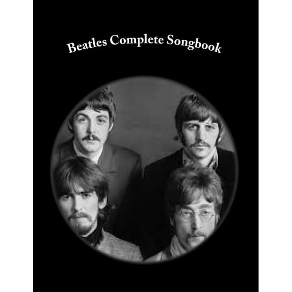 Beatles Complete Songbook : Beatles Easy Read Complete Songbook