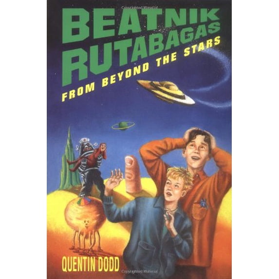 Pre-Owned Beatnik Rutabagas From Beyond The Stars (Hardcover) 0374305153 9780374305154