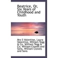 thumbnail image 1 of Beatrice, Or, Six Years of Childhood and Youth Paperback, 1 of 1