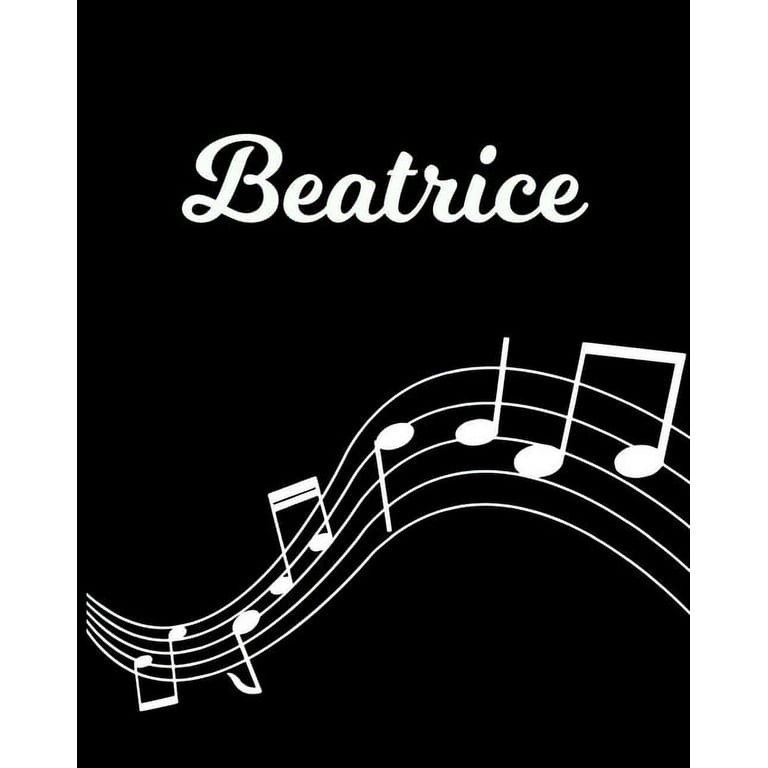 Beatrice Sheet Music Note Manuscript Notebook Paper