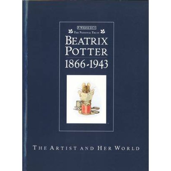 Pre-Owned Beatrix Potter 1866 - 1943: The Artist and Her World (Paperback) 0723235619 9780723235613