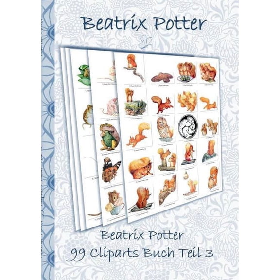 Beatrix Potter 99 Cliparts Buch Teil 3 ( Peter Hase ): Sticker, Icon, Clipart, Cliparts, download, Internet, Dropbox, Or, (Paperback)