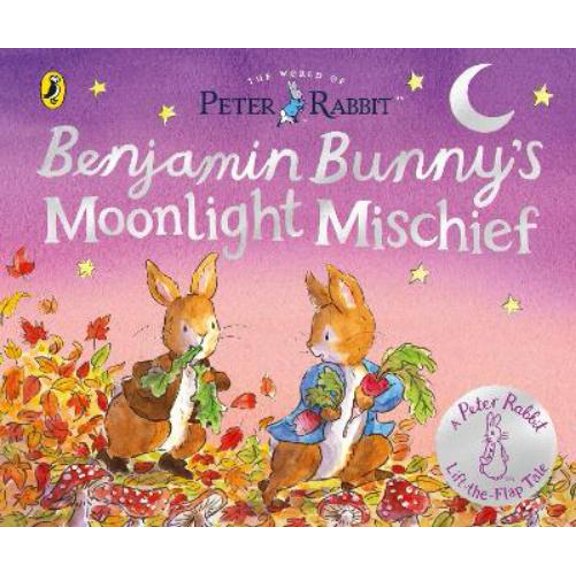 Beatrix Potter The World of Peter Rabbit: Benjamin Bunnys Moonlight Mischief (Board Book)