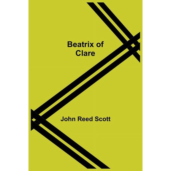 Beatrix of Clare, (Paperback)
