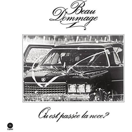 Beau Dommage - Ou Est Passe la Noce - Vinyl