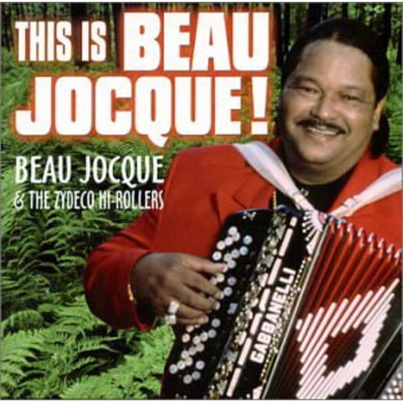 Beau Jocque - This Is Beau Jocque! - Folk Music - CD