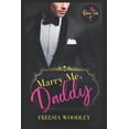 thumbnail image 1 of Beau Ties: Marry Me, Daddy: A Daddy/Little MM Romance: Beau Ties Series Book 1 (Paperback), 1 of 1