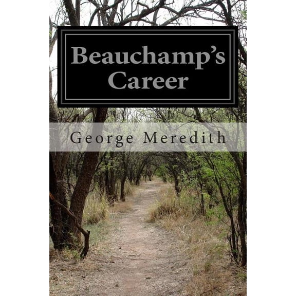 Beauchamp's Career, (Paperback)