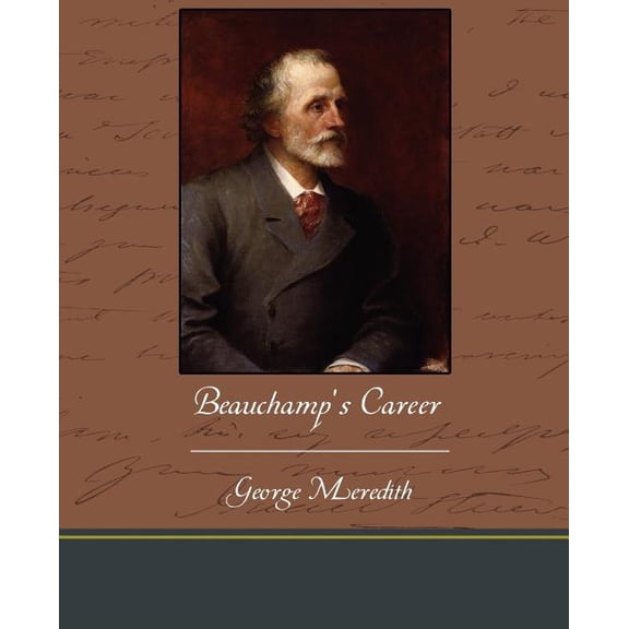 Beauchamp's Career, (Paperback)