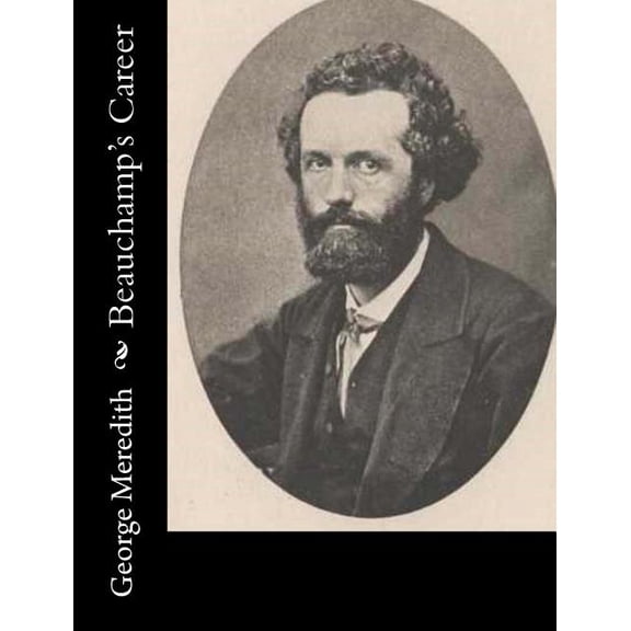 Beauchamp's Career, (Paperback)