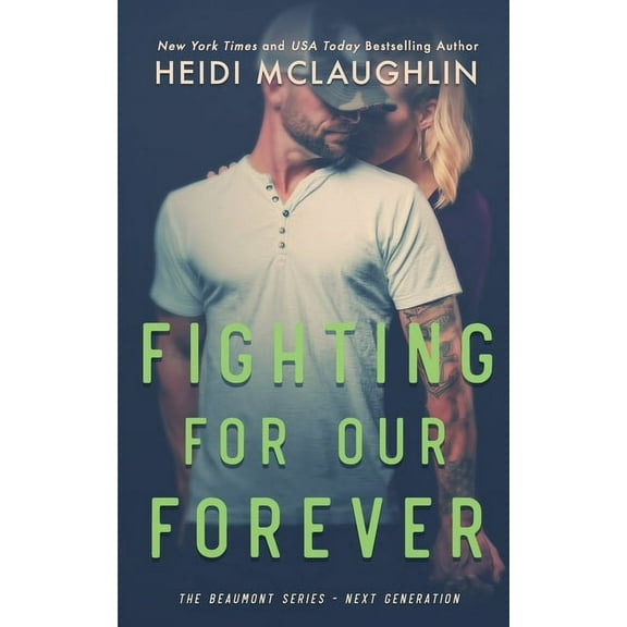 Beaumont Series: Next Generation Fighting For Our Forever, Book 4, (Paperback)