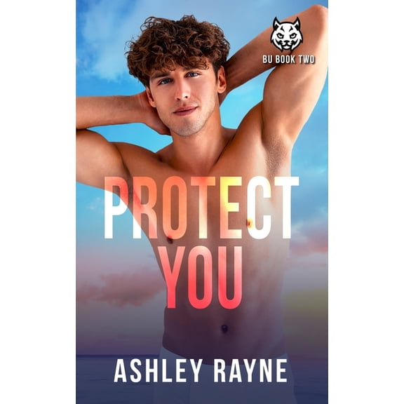 Beaumont University Bu: Protect You (Paperback)