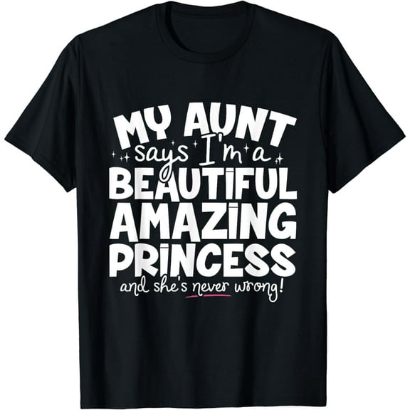 Beautiful Amazing Princess For Niece From Aunt Funny T-Shirt