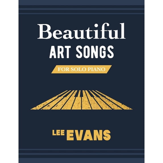Beautiful Art Songs for Solo Piano (Paperback)