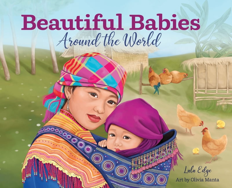 Beautiful Babies Around the World, (Hardcover)