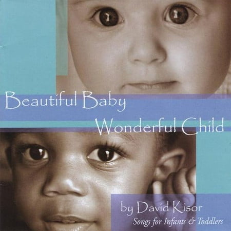 Beautiful Baby Wonderful Child
