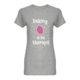 thumbnail image 1 of Beautiful Baking Is Therapy Shaped T-Shirt Women -Image by Shutterstock, Female Medium, 1 of 2