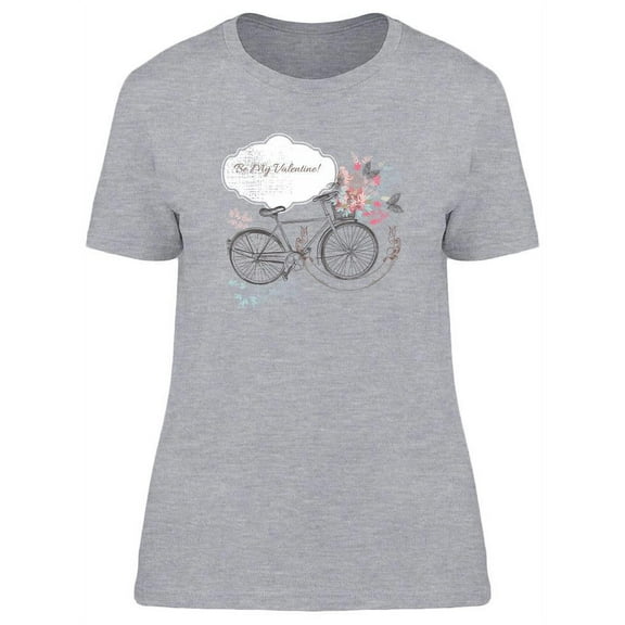 Beautiful Be My Valentine T-Shirt Women -Image by Shutterstock, Female Medium