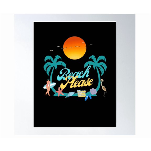 Beautiful Beach Please! Poster Wall Art Modern Wall Decor