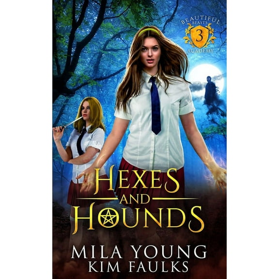 Beautiful Beasts Hexes and Hounds: A Paranormal Shifter Romance, Book 3, (Paperback)